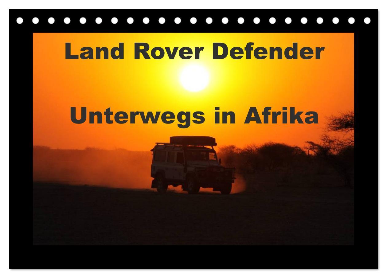Vorderes Coverbild Land Rover Defender - Unterwegs in Afrika (Tischkalender 2026 DIN A5 quer), CALVENDO Monatskalender