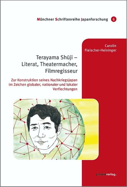 Vorderes Coverbild Terayama Shuji - Literat, Theatermacher, Filmregisseur