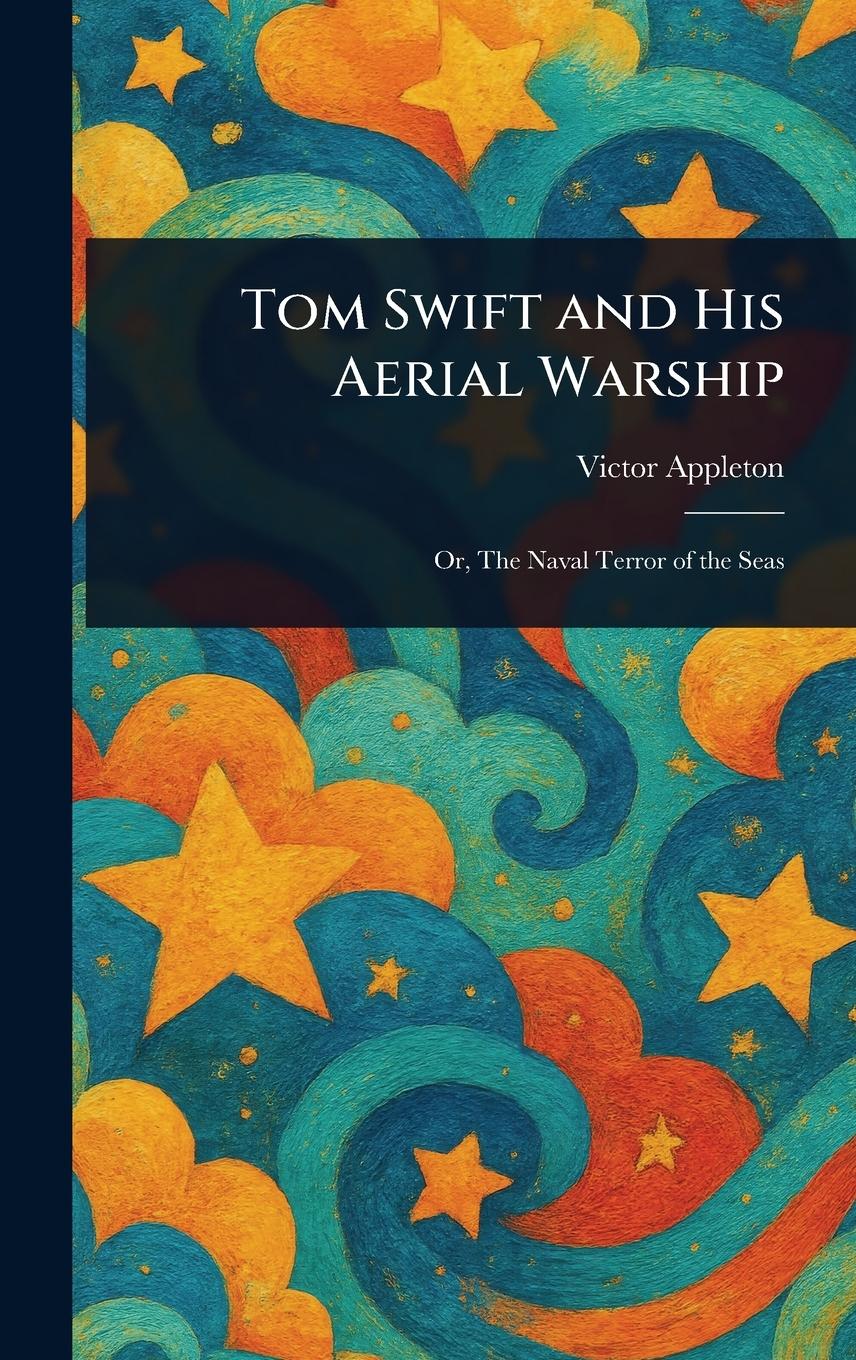 Vorderes Coverbild Tom Swift and His Aerial Warship