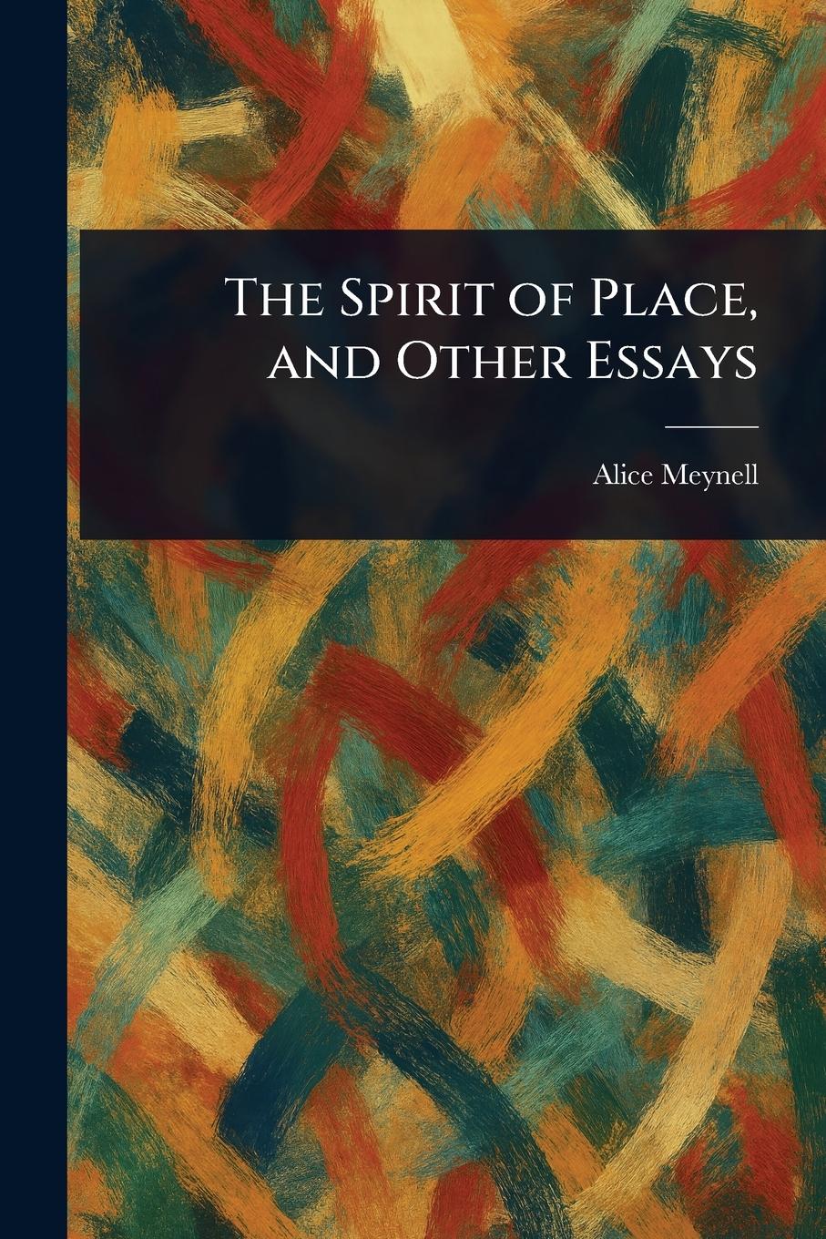 Vorderes Coverbild The Spirit of Place, and Other Essays