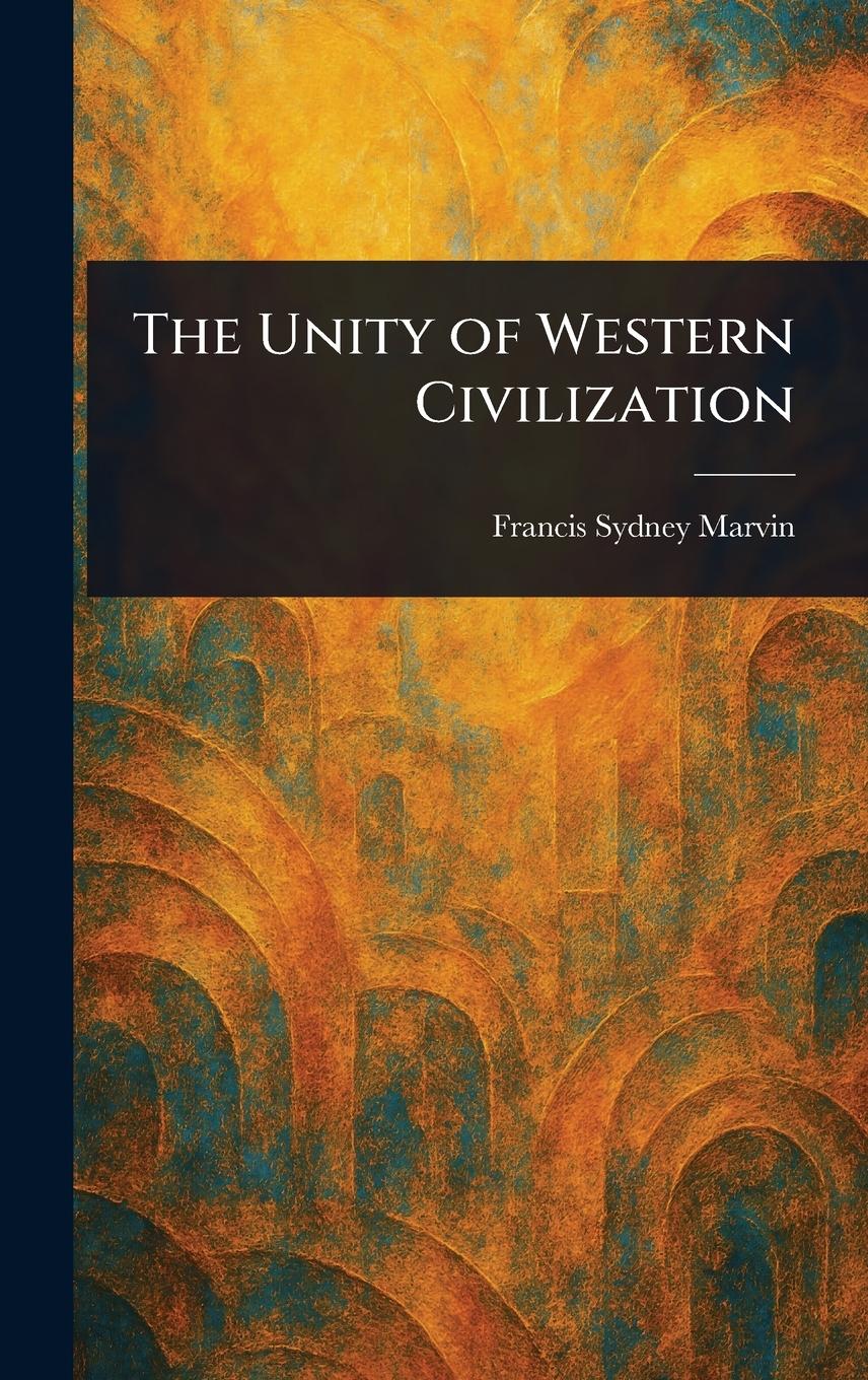 Vorderes Coverbild The Unity of Western Civilization