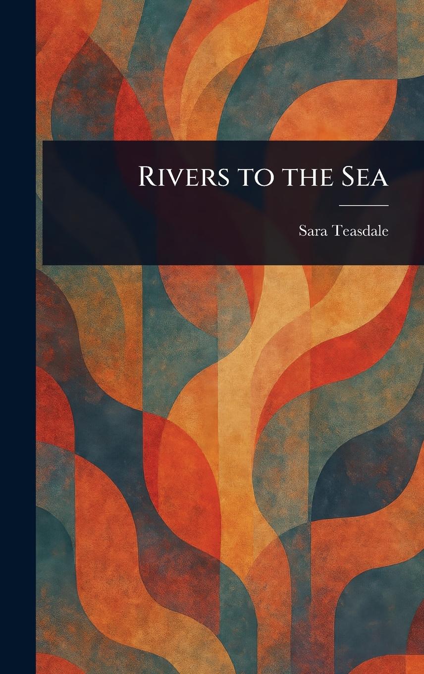 Vorderes Coverbild Rivers to the Sea
