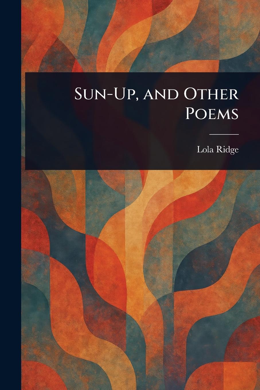 Vorderes Coverbild Sun-Up, and Other Poems