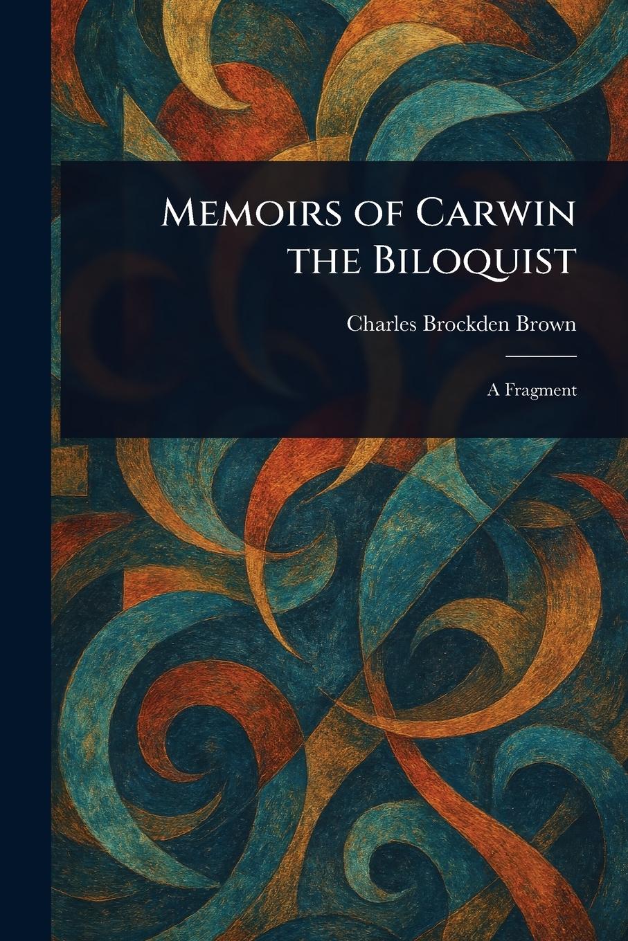 Vorderes Coverbild Memoirs of Carwin the Biloquist