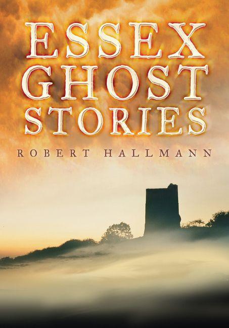 Vorderes Coverbild Essex Ghost Stories