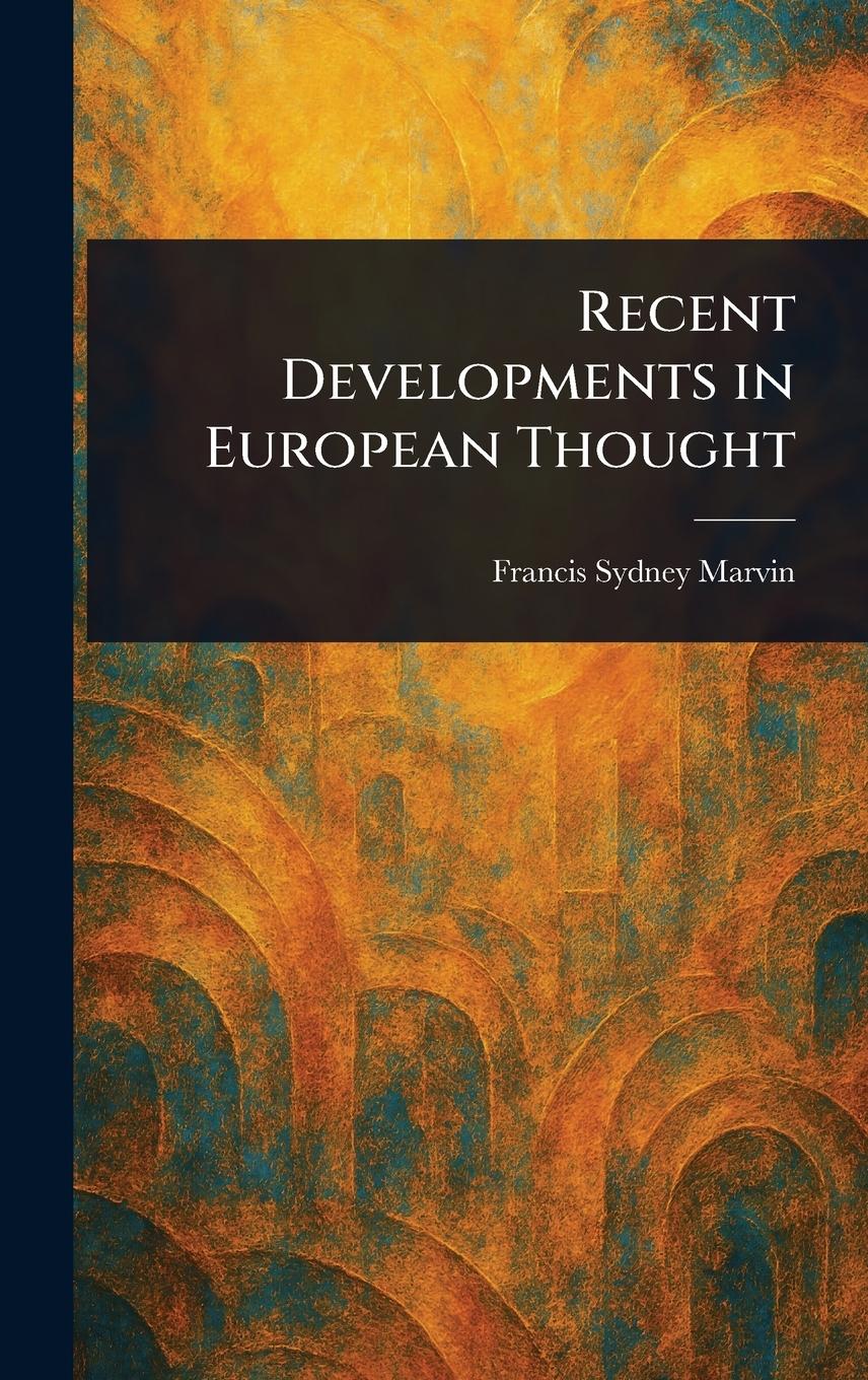 Vorderes Coverbild Recent Developments in European Thought