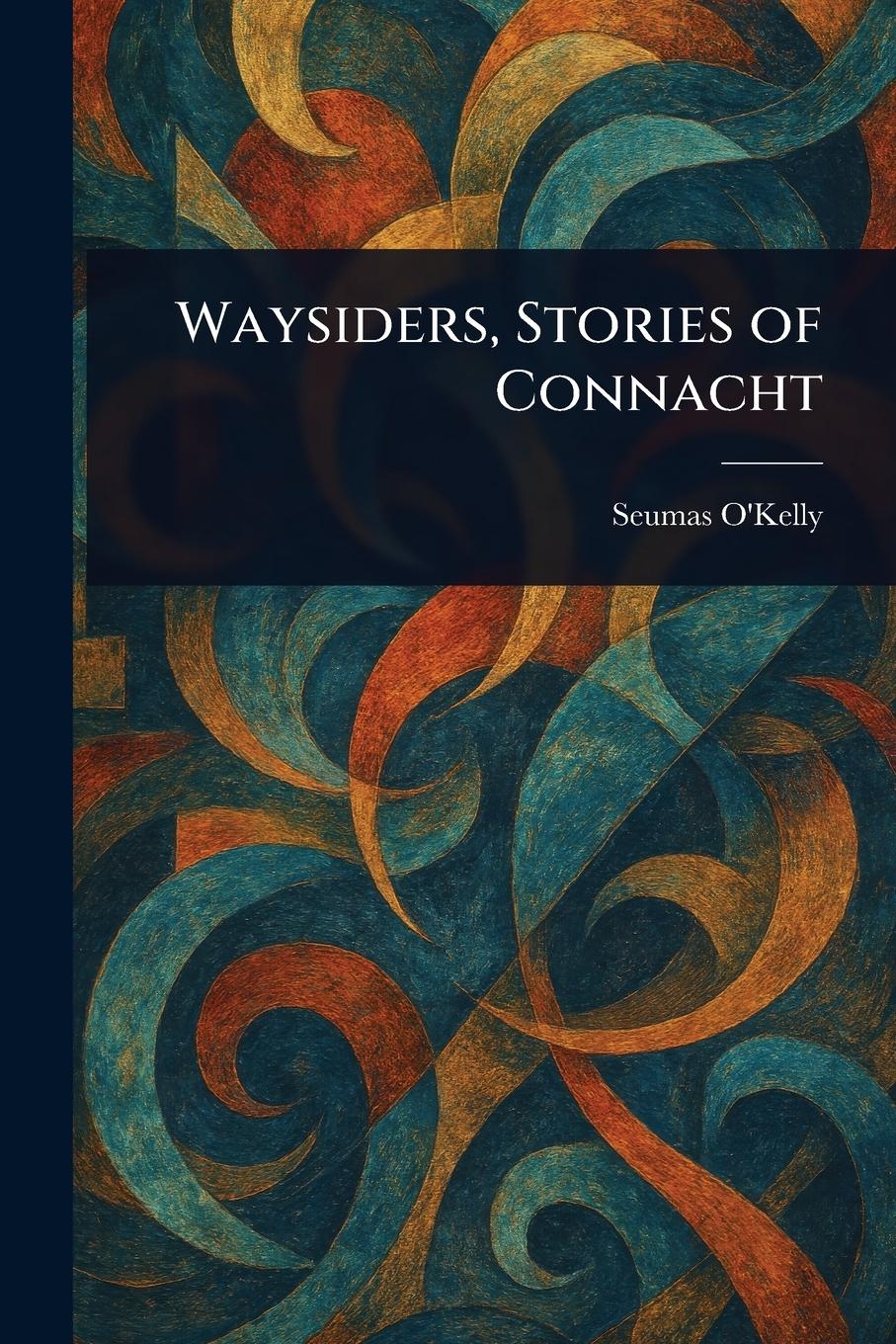 Vorderes Coverbild Waysiders, Stories of Connacht