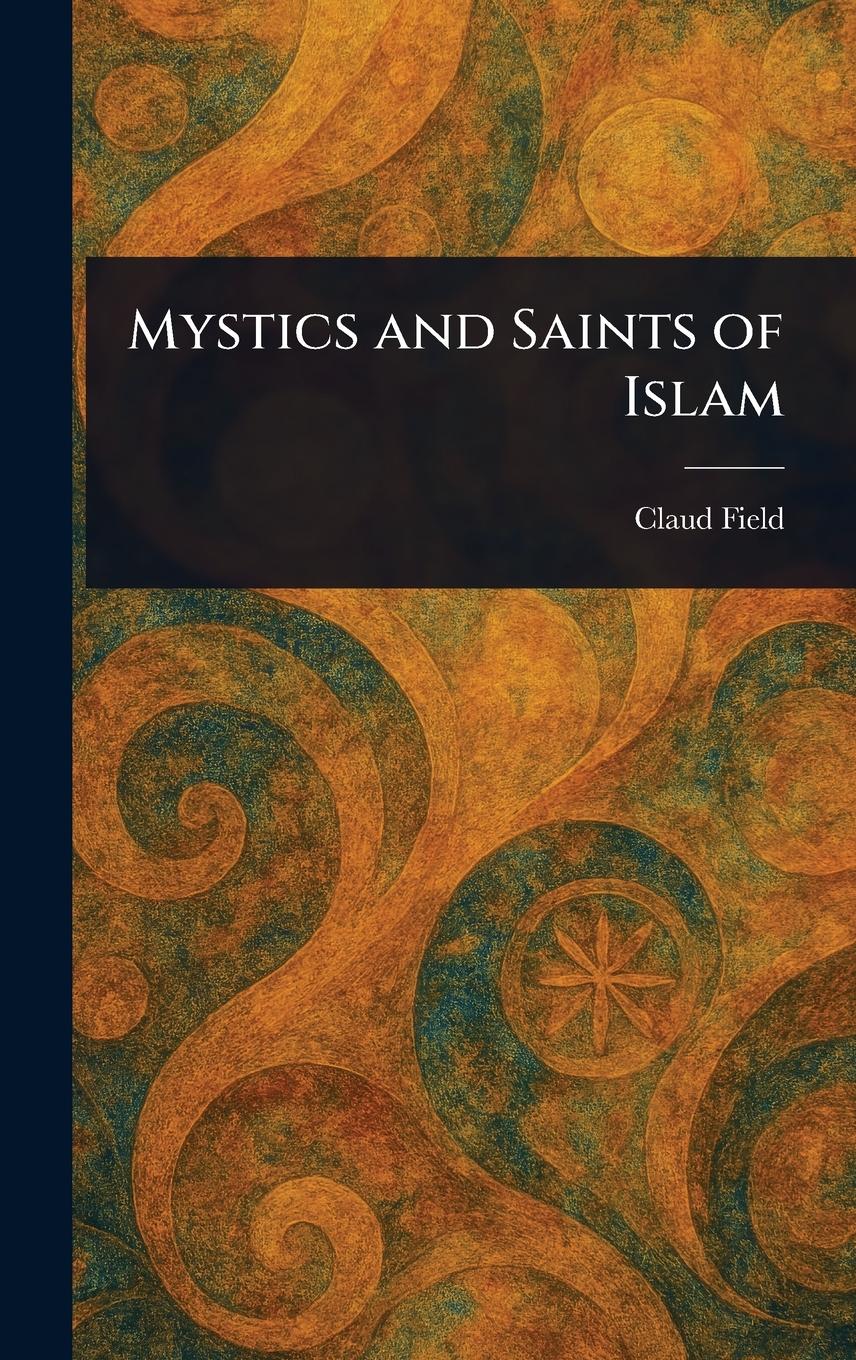 Vorderes Coverbild Mystics and Saints of Islam
