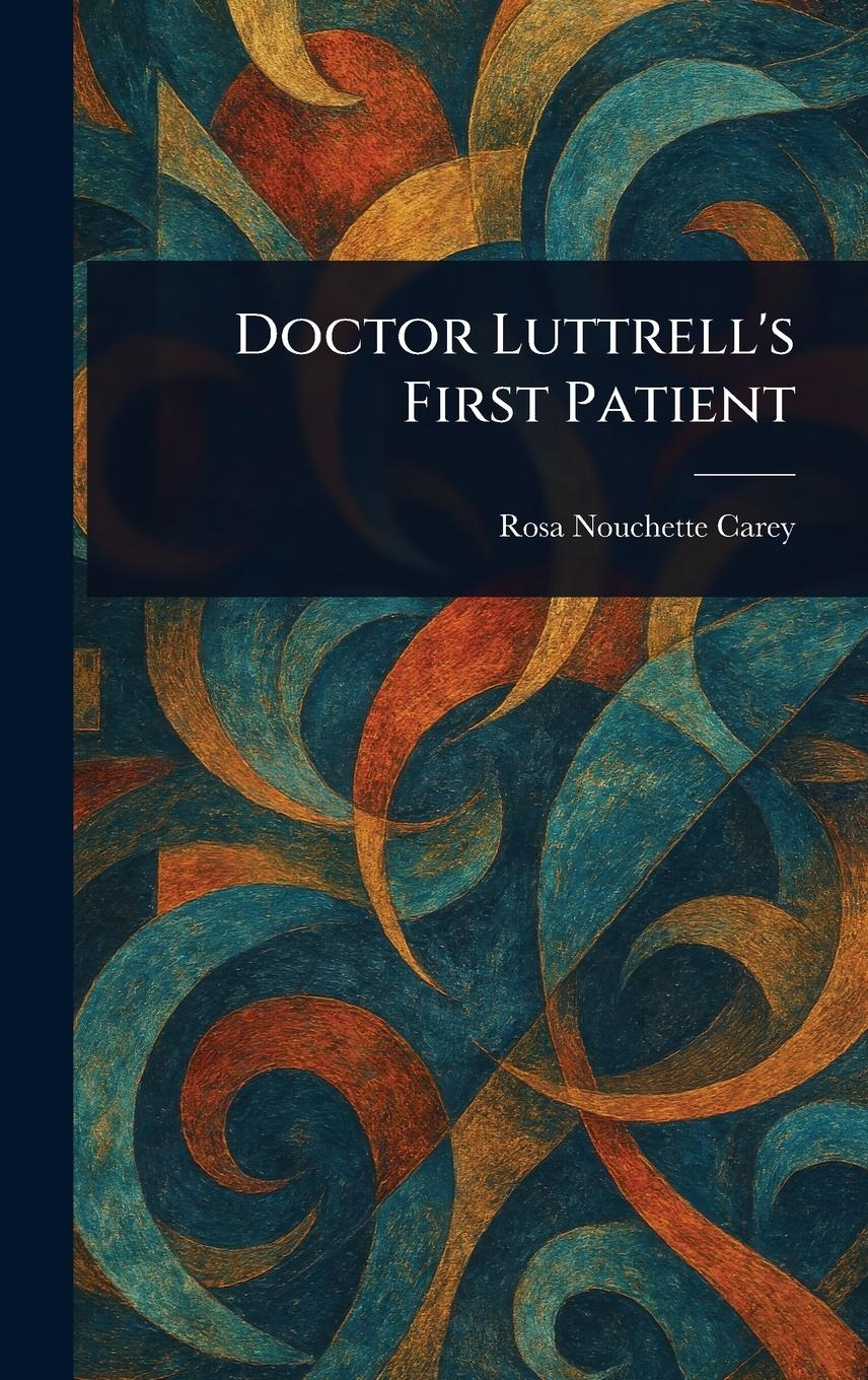 Vorderes Coverbild Doctor Luttrell's First Patient