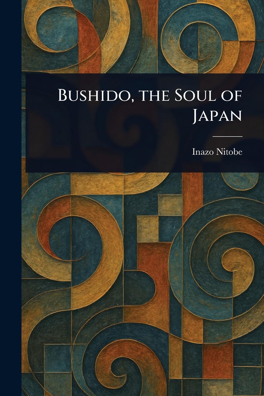 Vorderes Coverbild Bushido, the Soul of Japan