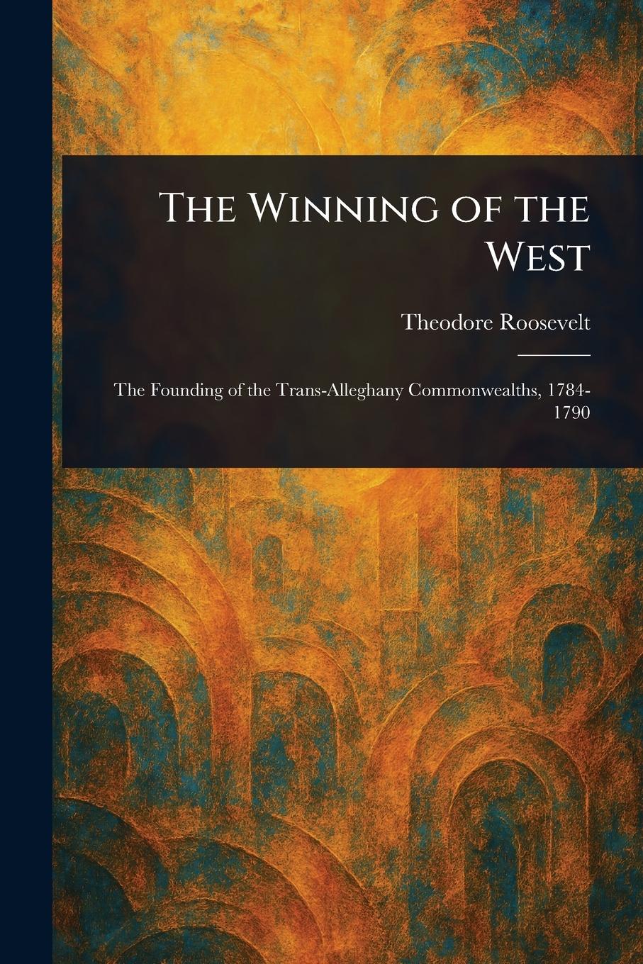 Vorderes Coverbild The Winning of the West