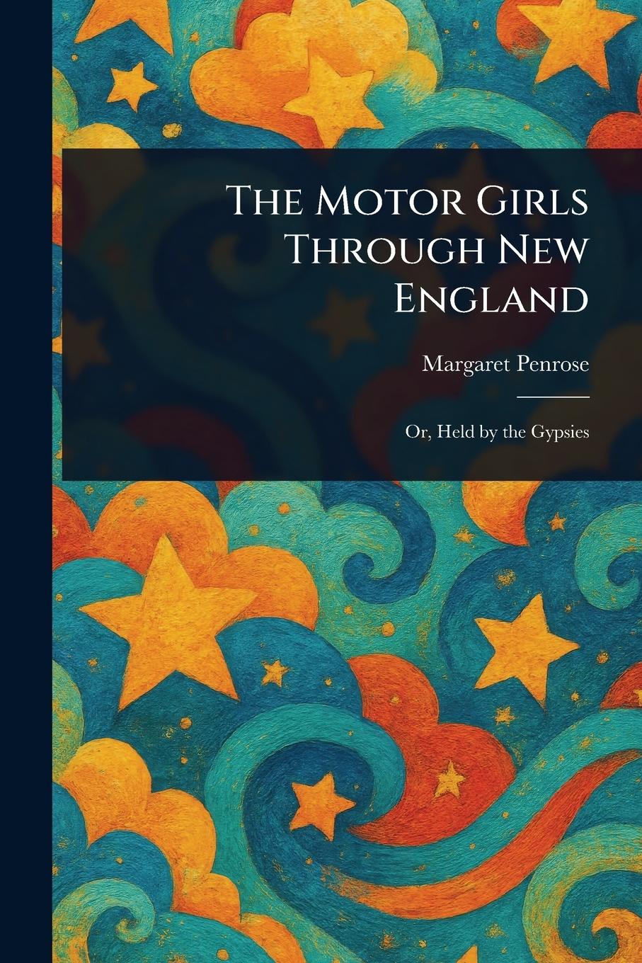Vorderes Coverbild The Motor Girls Through New England