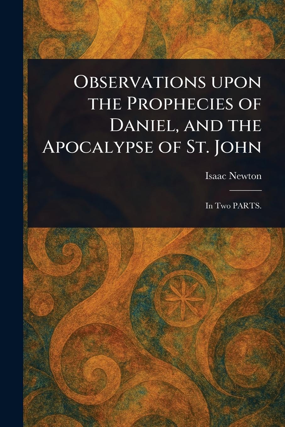 Vorderes Coverbild Observations Upon the Prophecies of Daniel, and the Apocalypse of St. John