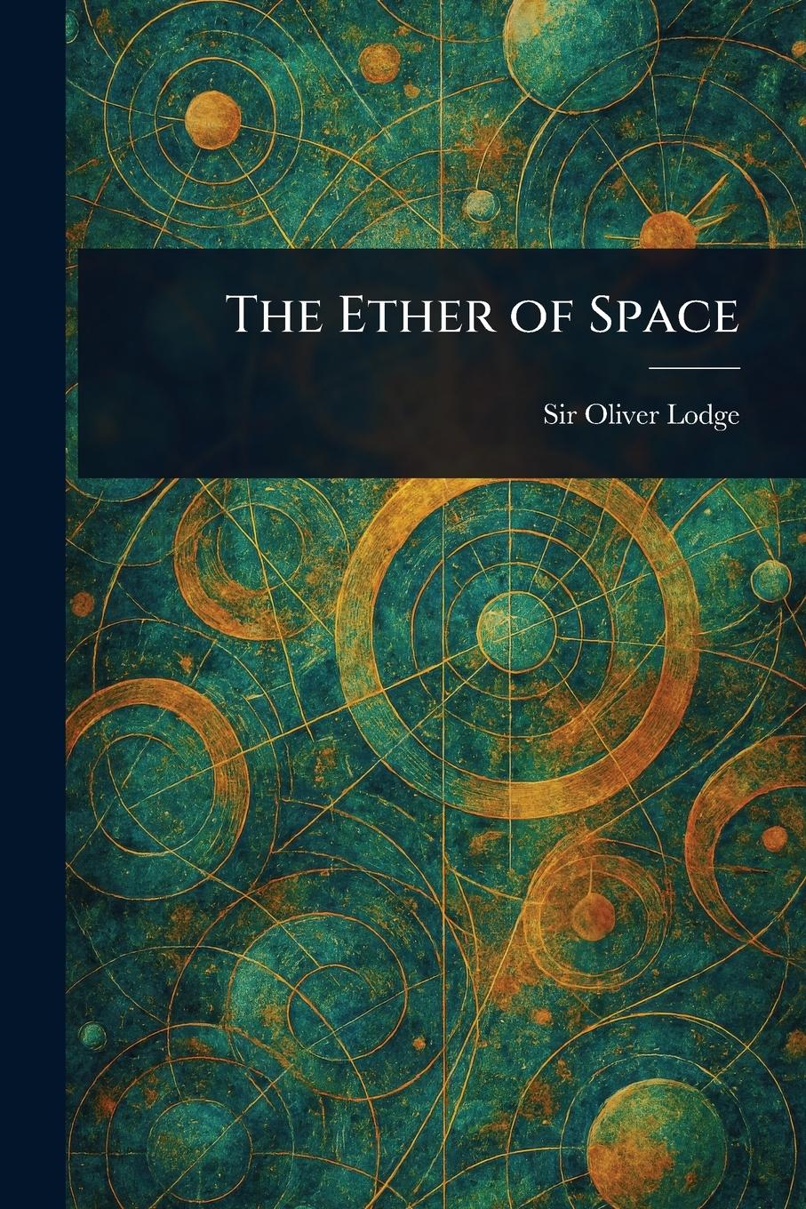 Vorderes Coverbild The Ether of Space