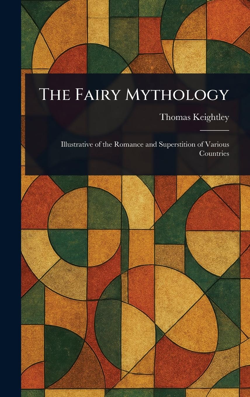 Vorderes Coverbild The Fairy Mythology