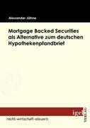 Vorderes Coverbild Mortgage Backed Securities als Alternative zum deutschen Hypothekenpfandbrief