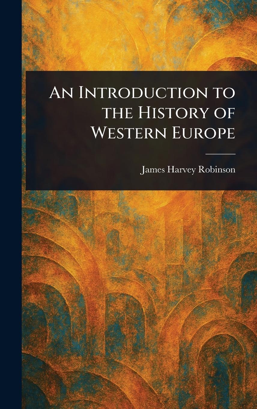Vorderes Coverbild An Introduction to the History of Western Europe
