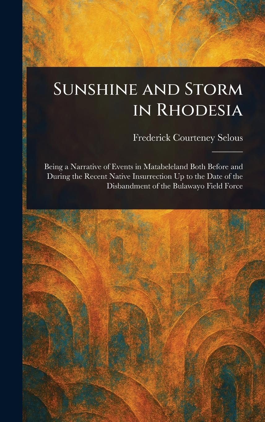 Vorderes Coverbild Sunshine and Storm in Rhodesia
