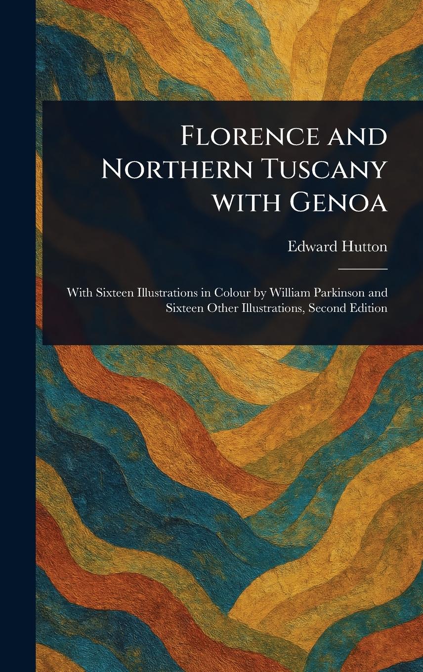 Vorderes Coverbild Florence and Northern Tuscany With Genoa