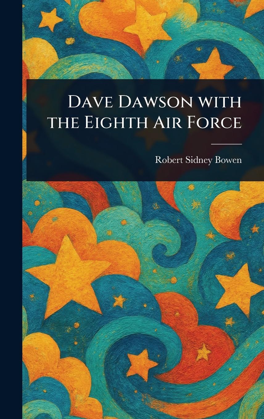 Vorderes Coverbild Dave Dawson With the Eighth Air Force