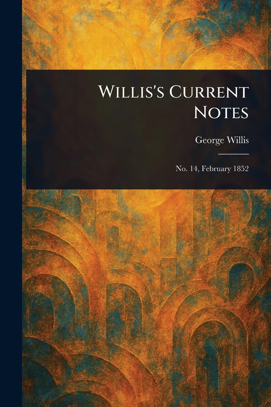 Vorderes Coverbild Willis's Current Notes