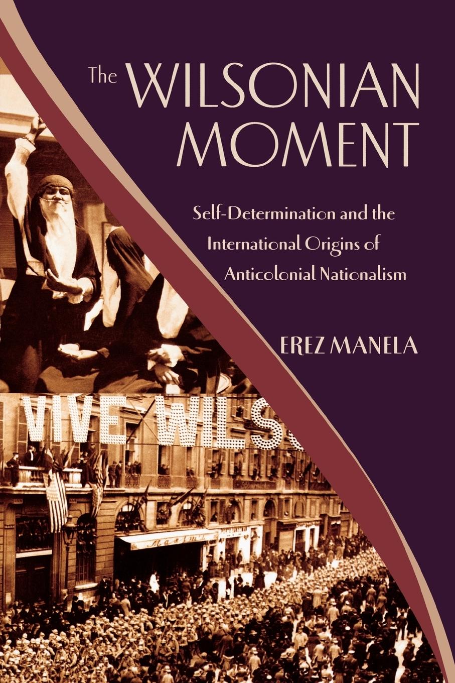 Vorderes Coverbild The Wilsonian Moment