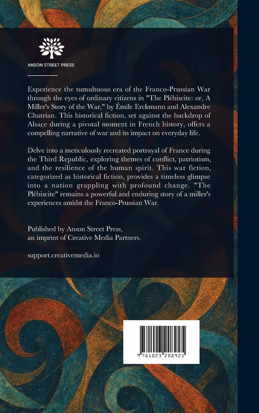 Rückseitencover The Plébiscite; or, A Miller's Story of the War