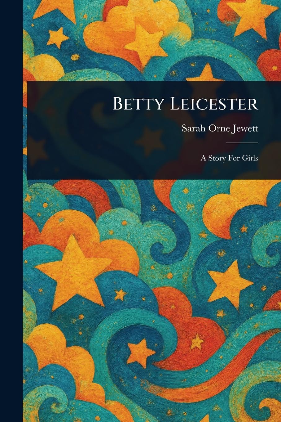Vorderes Coverbild Betty Leicester