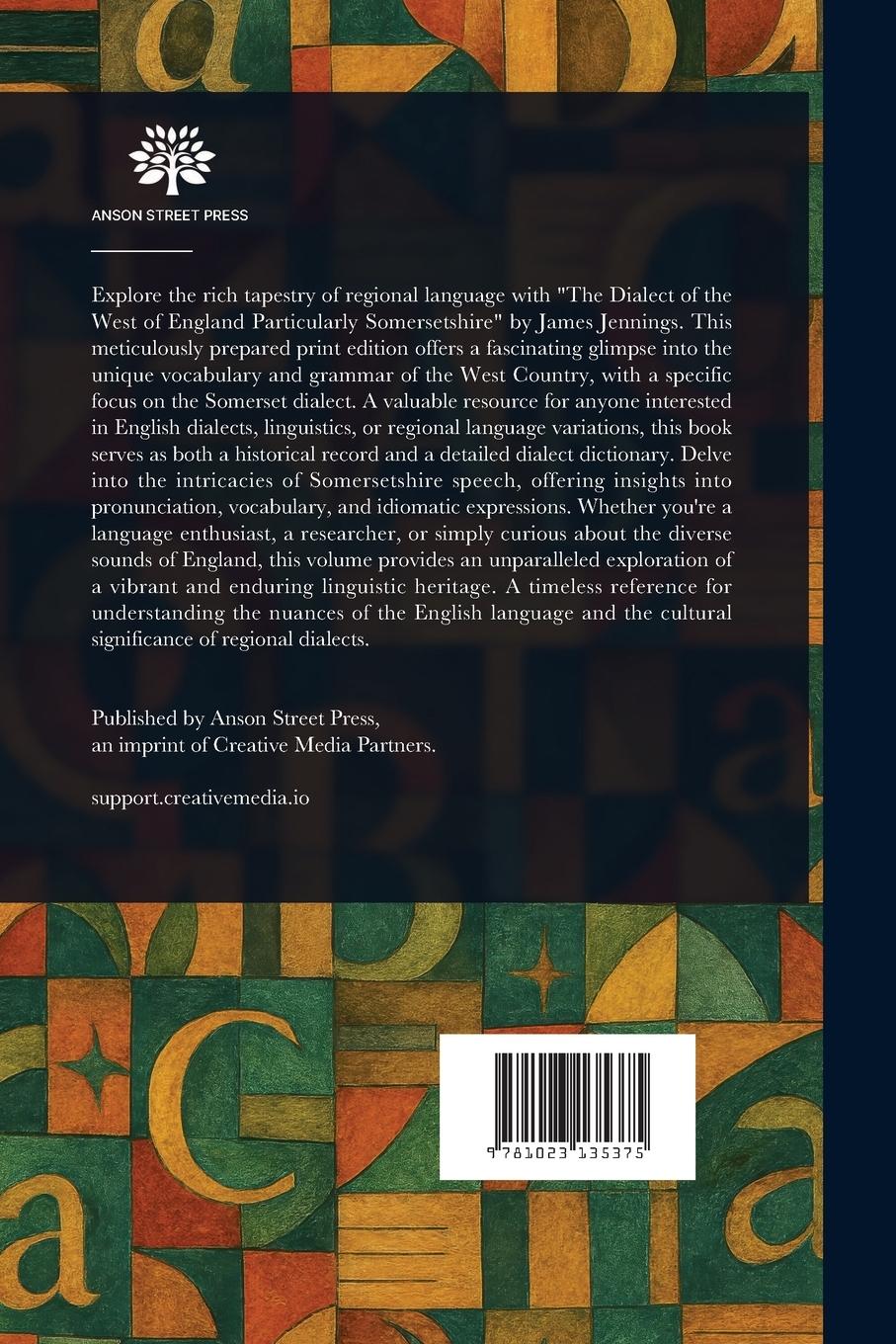 Rückseitencover The Dialect of the West of England; Particularly Somersetshire