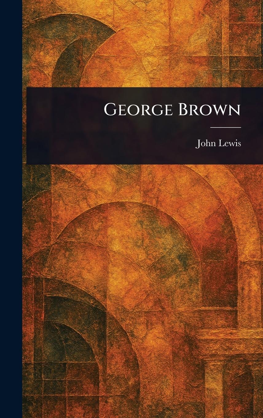 Vorderes Coverbild George Brown