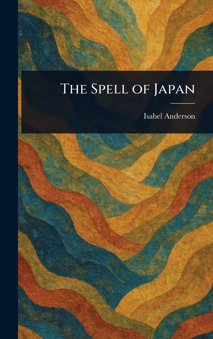 Vorderes Coverbild The Spell of Japan