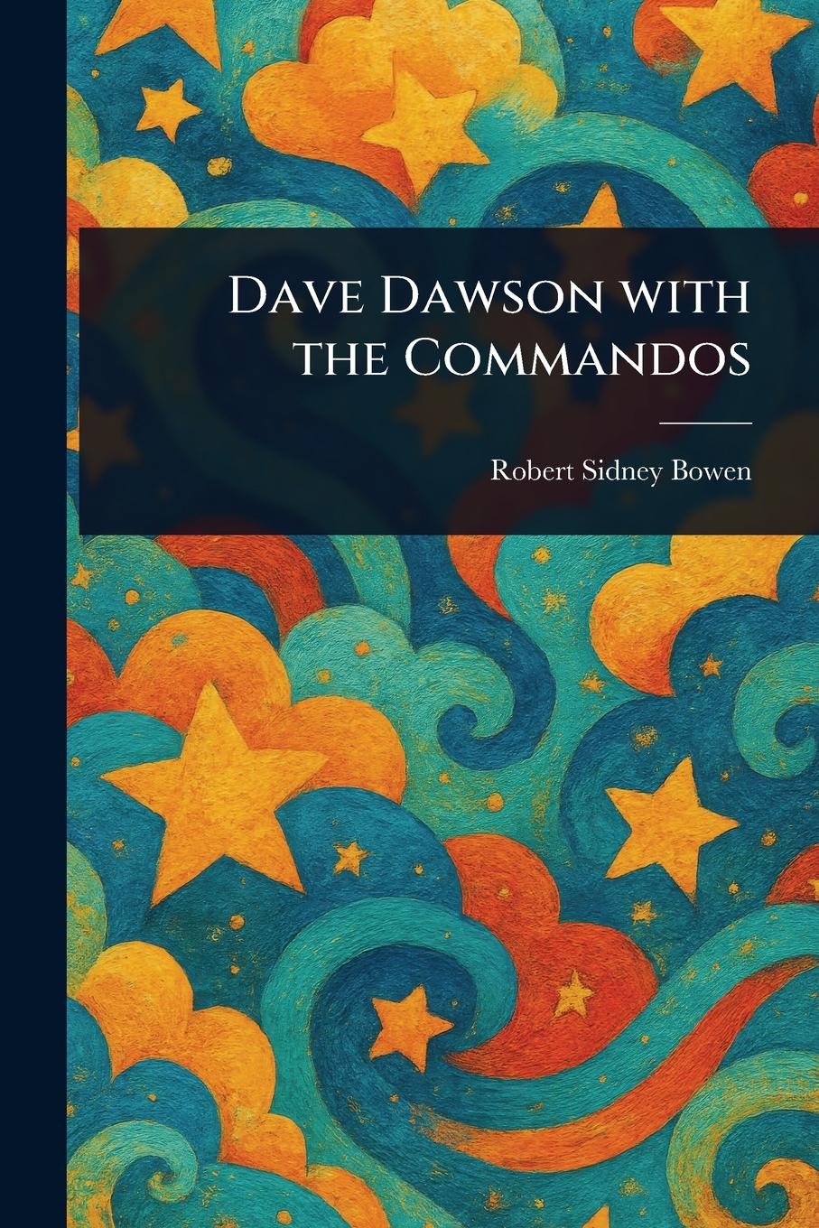 Vorderes Coverbild Dave Dawson With the Commandos