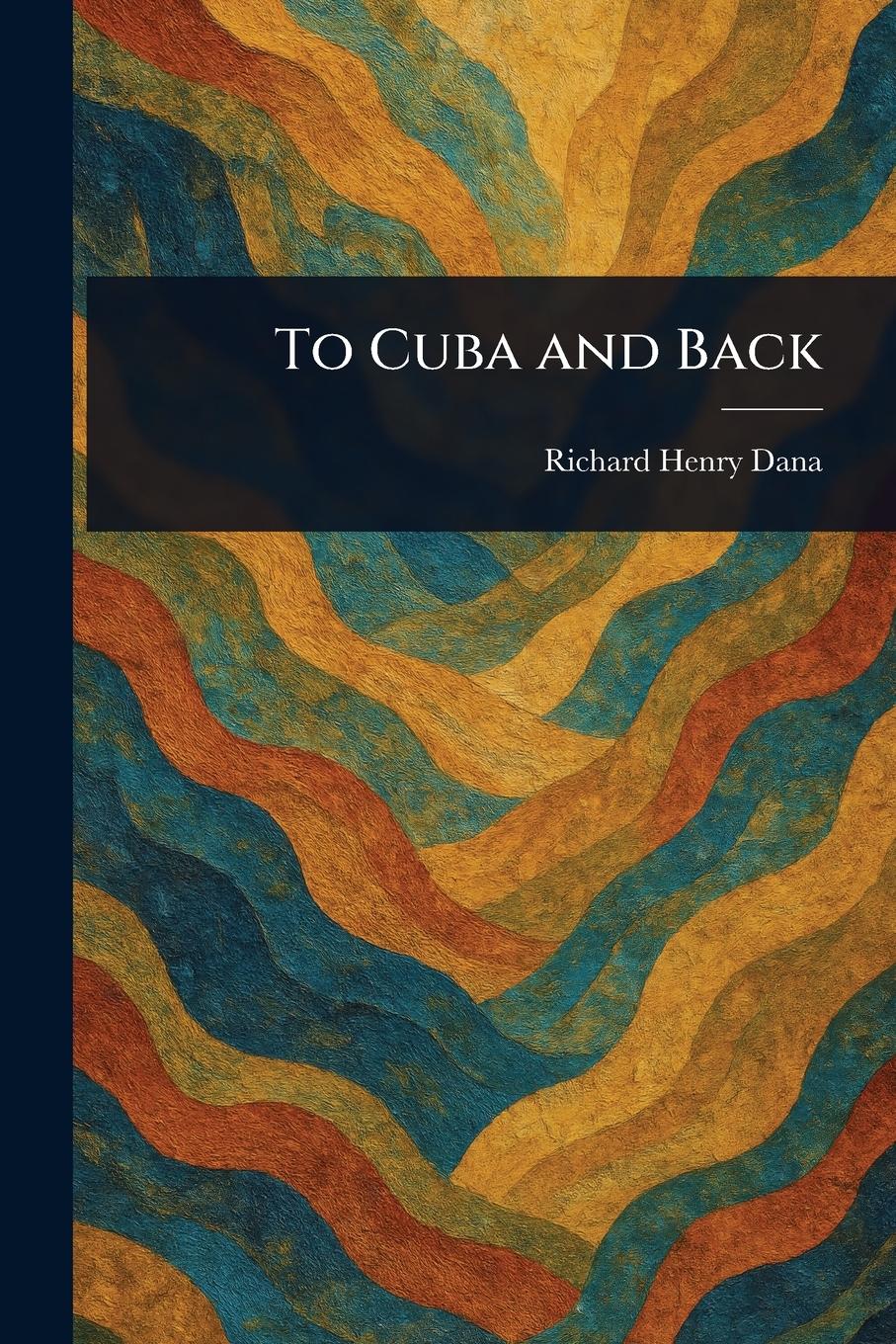 Vorderes Coverbild To Cuba and Back