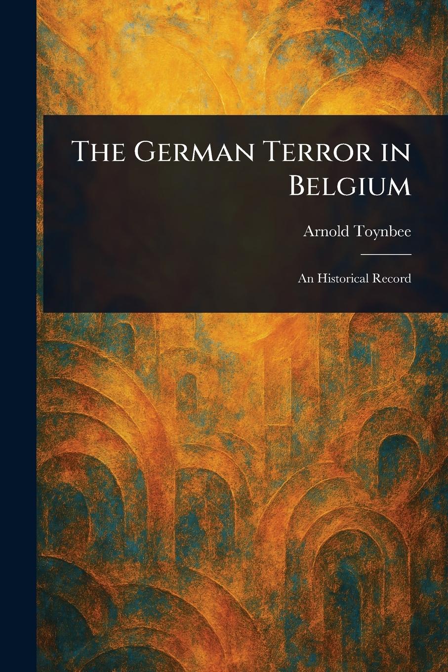 Vorderes Coverbild The German Terror in Belgium