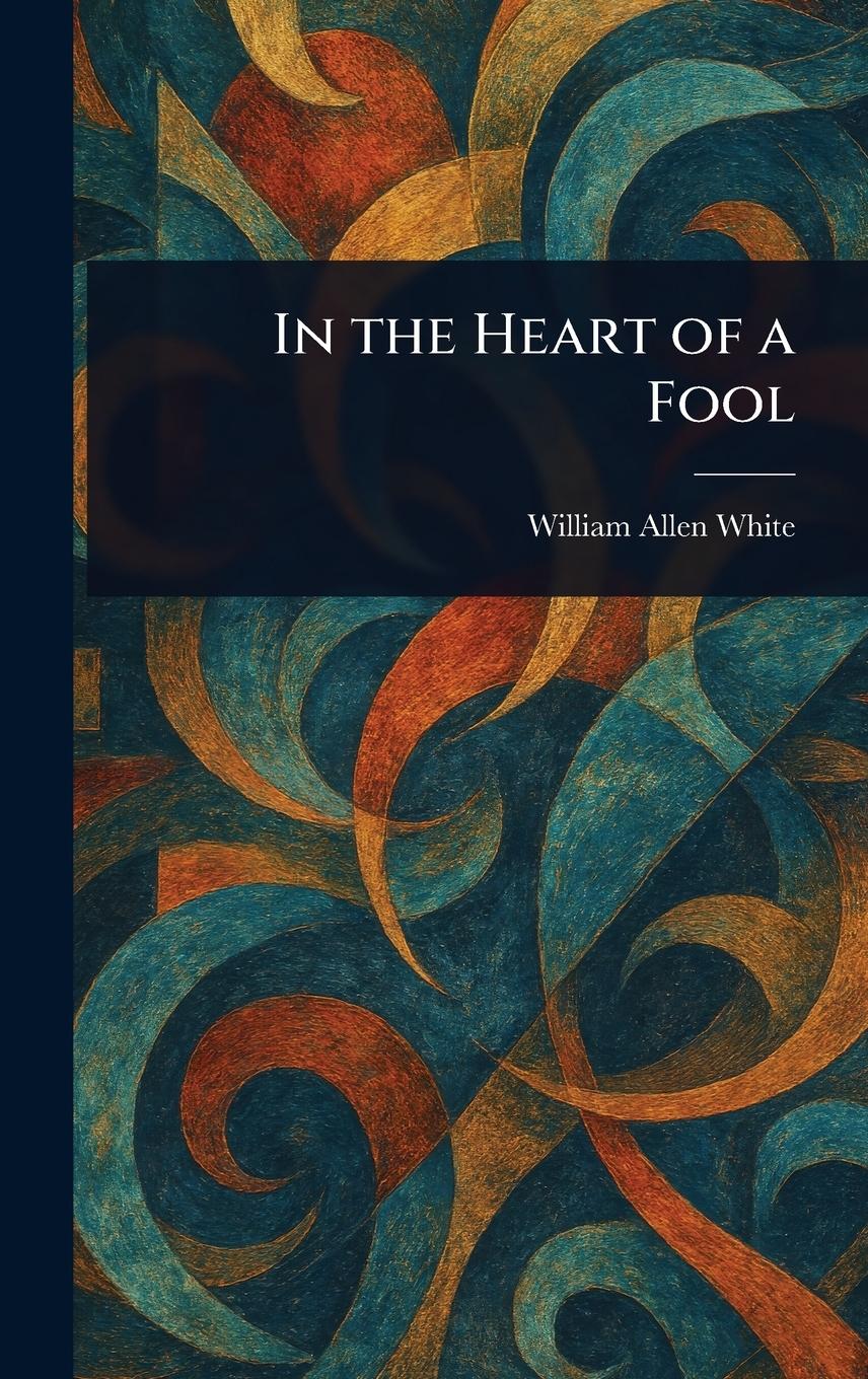 Vorderes Coverbild In the Heart of a Fool