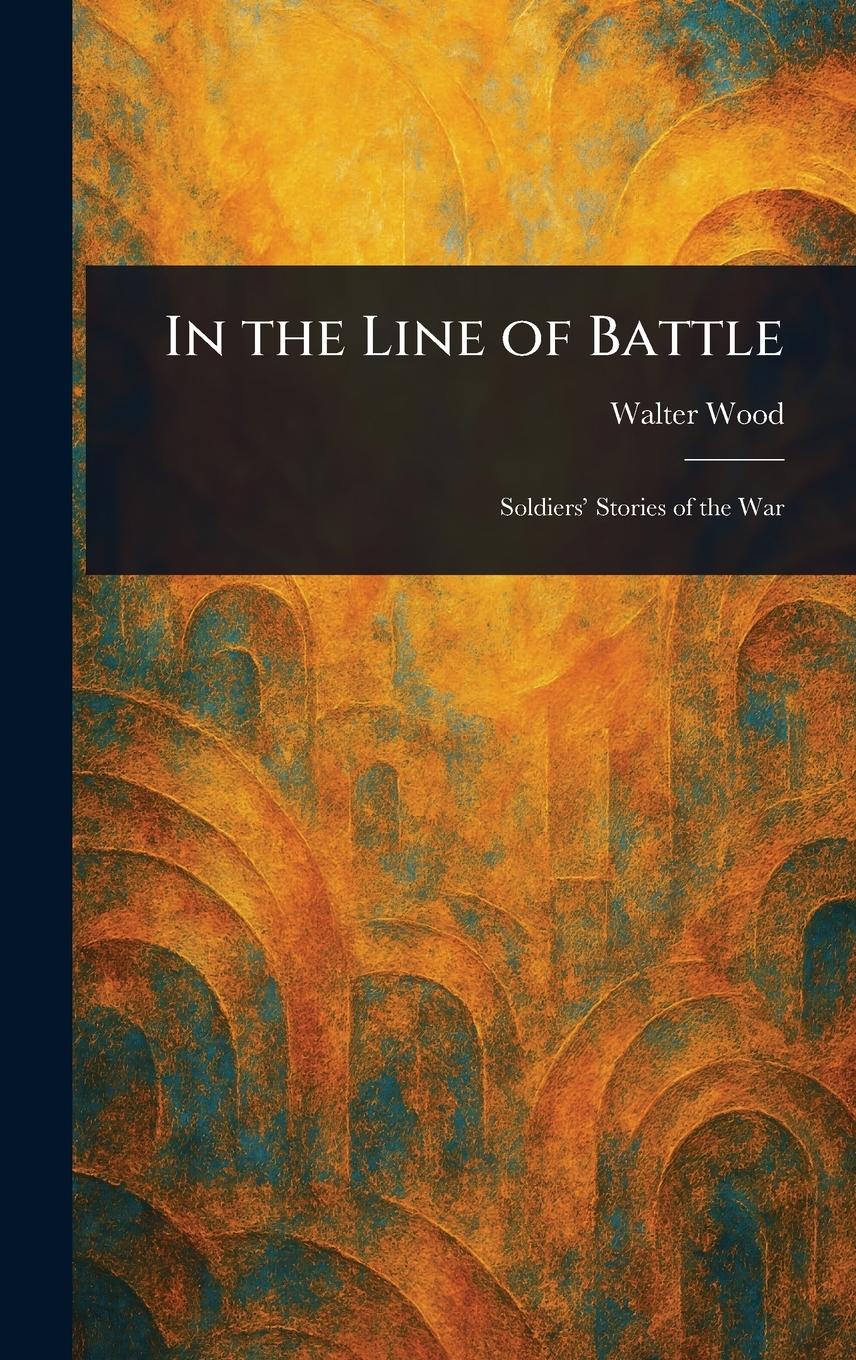 Vorderes Coverbild In the Line of Battle