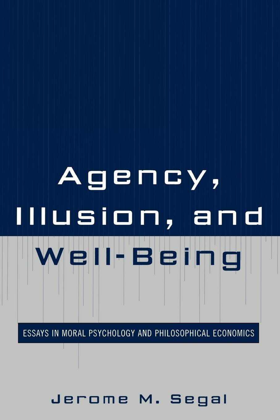 Vorderes Coverbild Agency, Illusion, and Well-Being