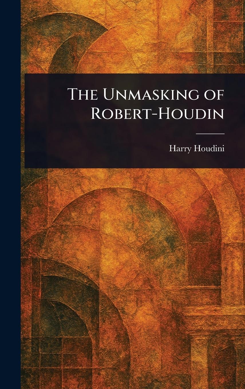 Vorderes Coverbild The Unmasking of Robert-Houdin