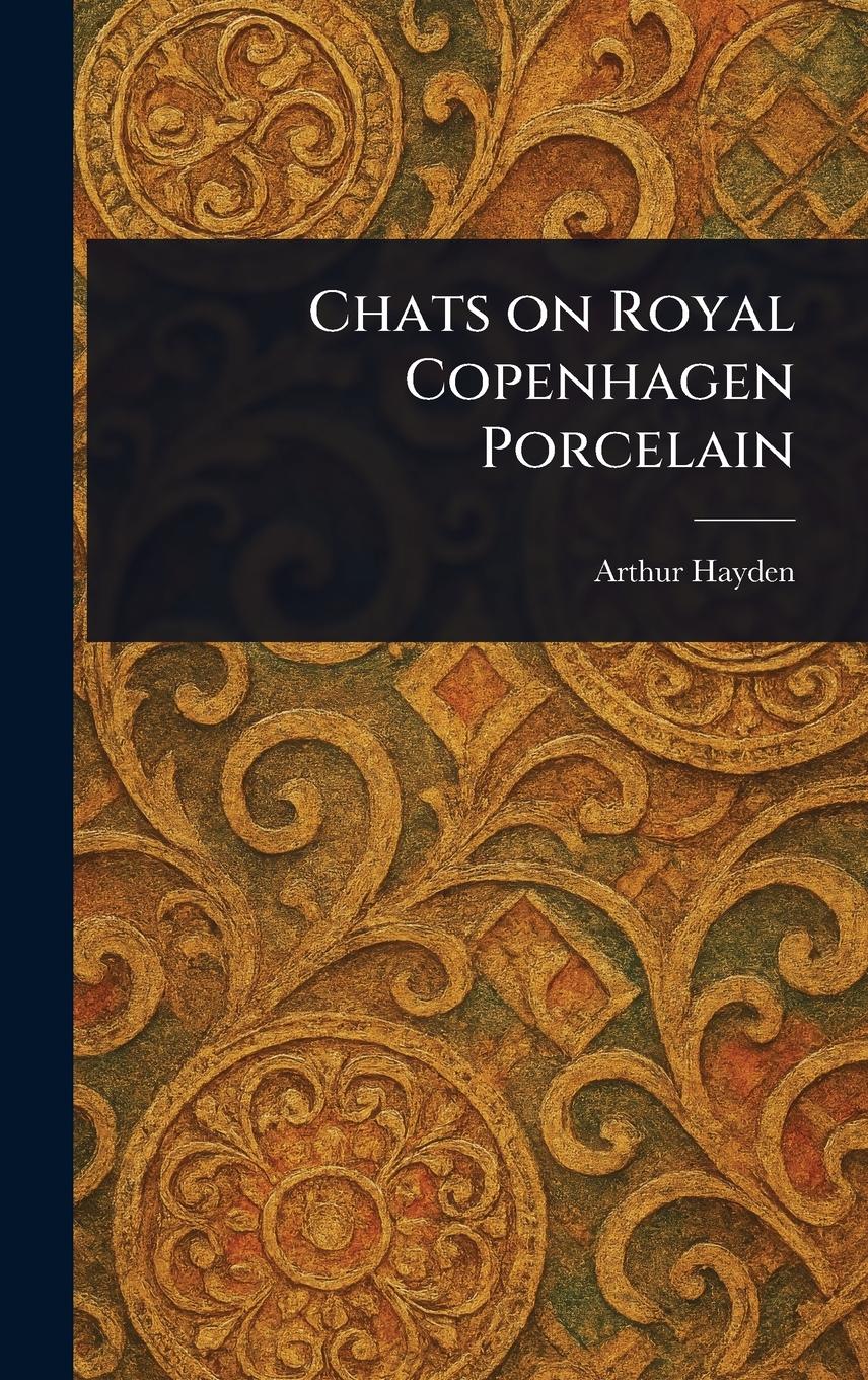 Vorderes Coverbild Chats on Royal Copenhagen Porcelain
