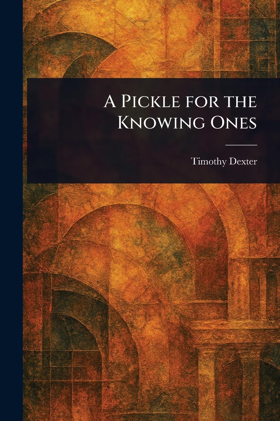 Vorderes Coverbild A Pickle for the Knowing Ones