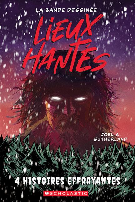 Vorderes Coverbild Lieux Hantés: La Bande Dessinée: N˚ 2: Quatre Histoires Effrayantes