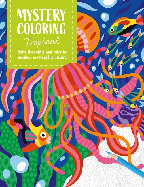 Vorderes Coverbild Mystery Coloring Tropical