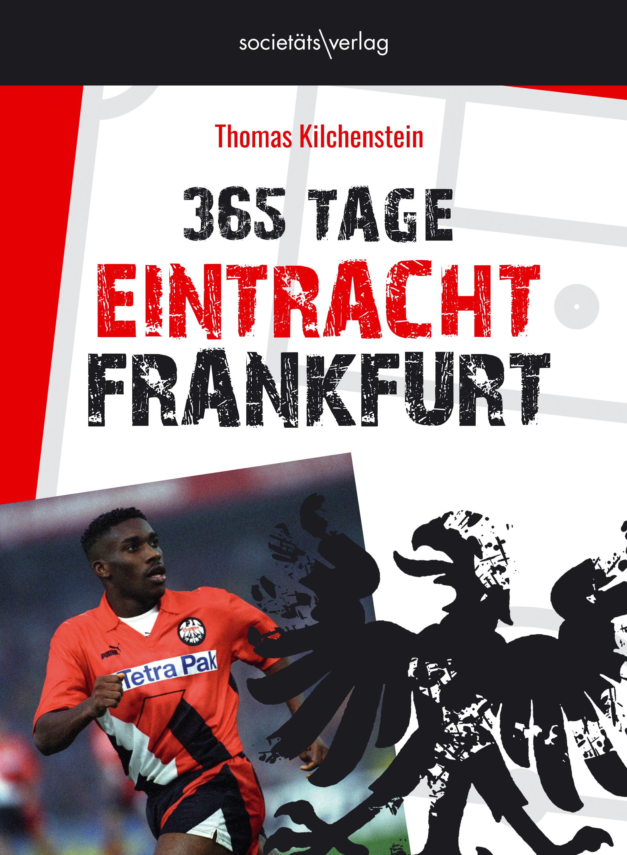 Vorderes Coverbild 365 Tage Eintracht Frankfurt