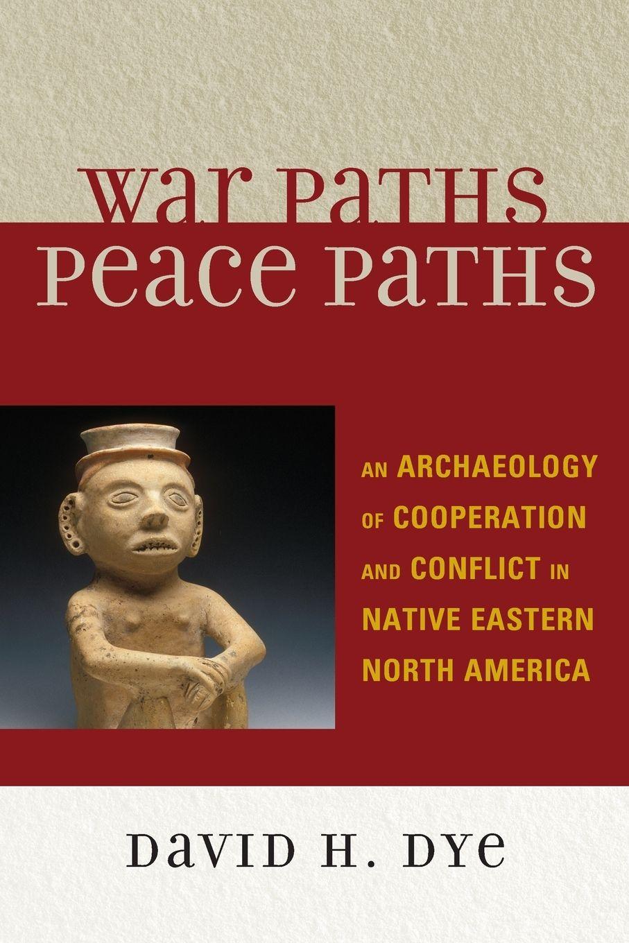 Vorderes Coverbild War Paths, Peace Paths