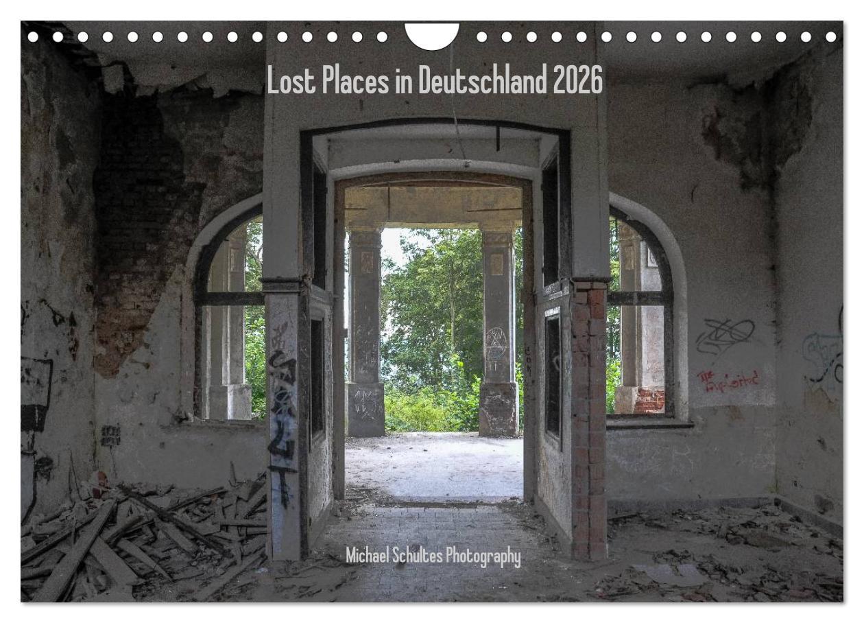Vorderes Coverbild Lost Places in Deutschland 2026 (Wandkalender 2026 DIN A4 quer), CALVENDO Monatskalender