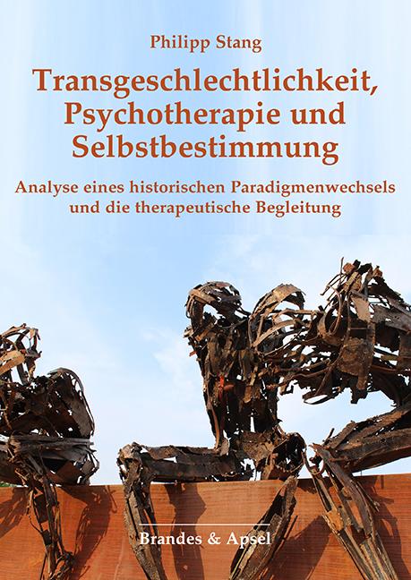 Vorderes Coverbild Transgeschlechtlichkeit, Psychotherapie und Selbstbestimmung