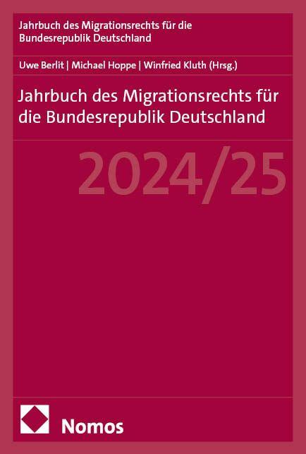 Vorderes Coverbild Jahrbuch des Migrationsrechts für die Bundesrepublik Deutschland 2024/25