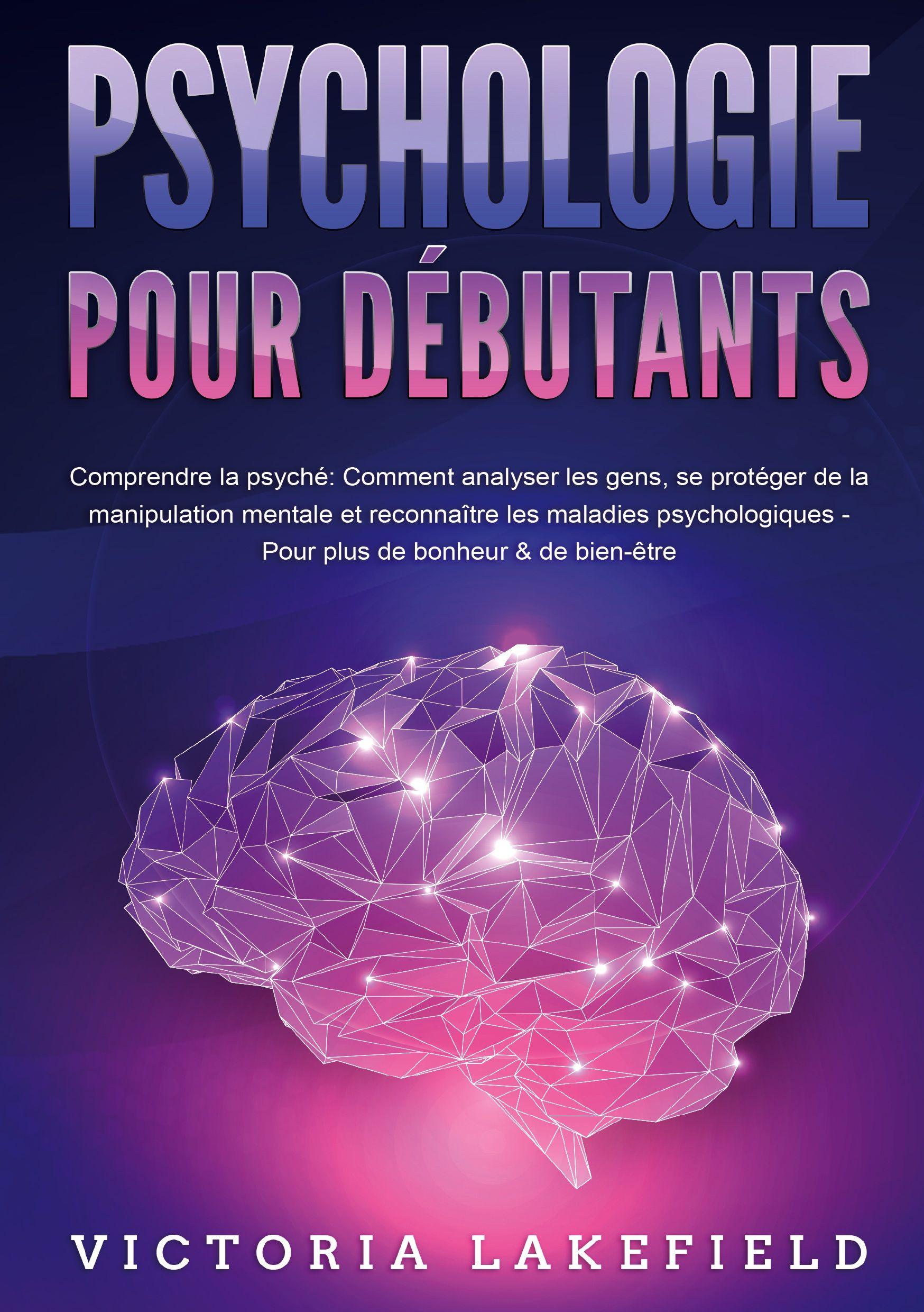 Vorderes Coverbild PSYCHOLOGIE POUR DÉBUTANTS - Comprendre la psyché