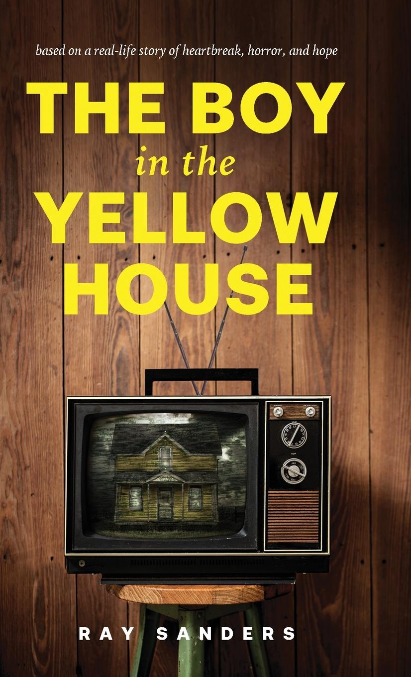 Vorderes Coverbild The Boy in the Yellow House