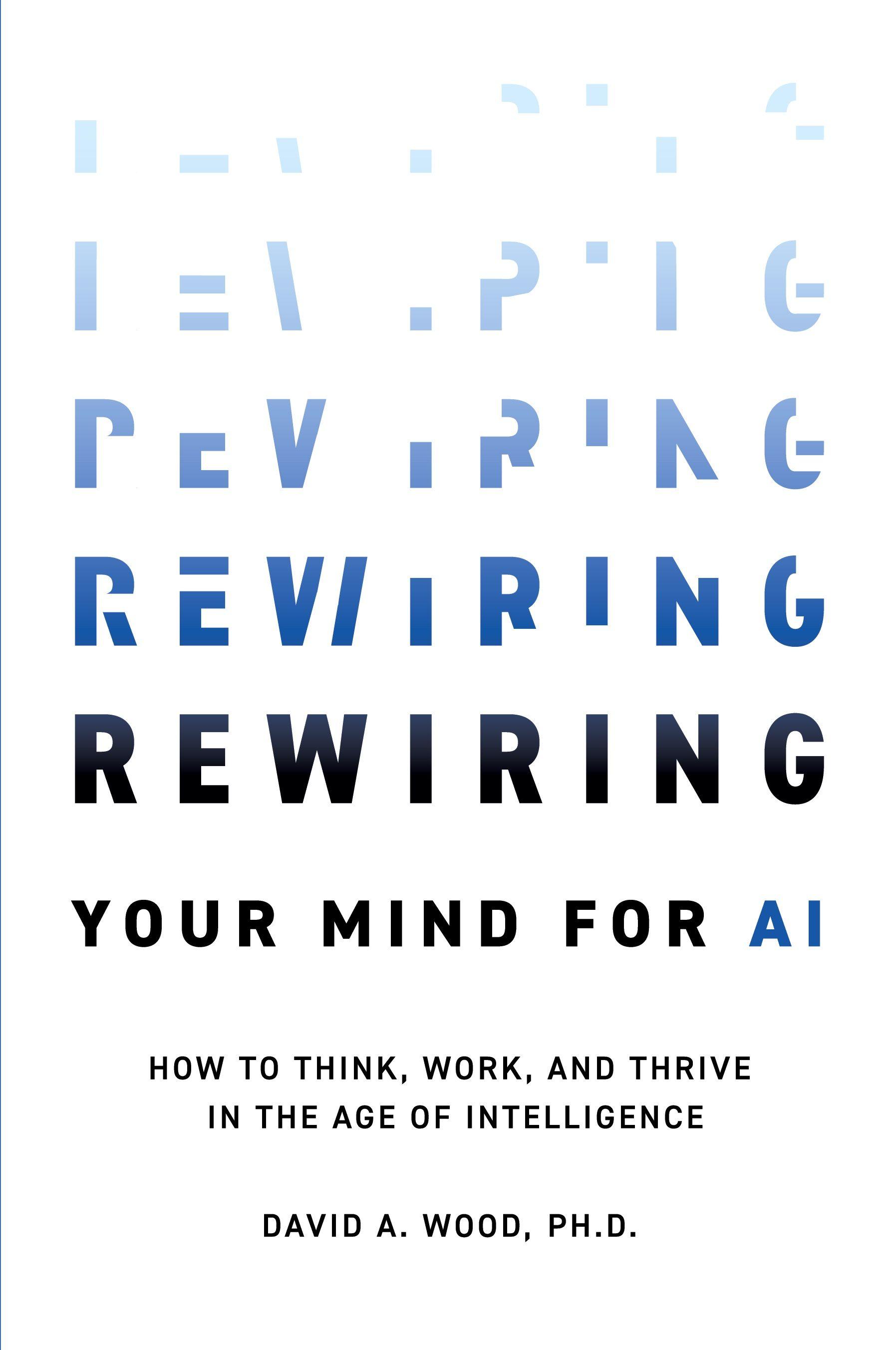 Vorderes Coverbild Rewiring Your Mind for AI